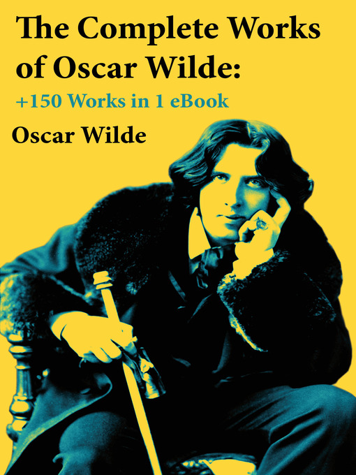 Title details for The Complete Works of Oscar Wilde by Oscar Wilde - Available
